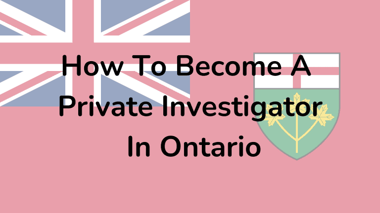 How To Become A Private Investigator In Ontario